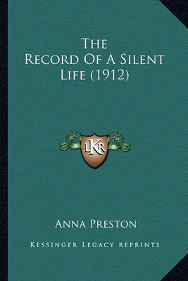 Book cover for The Record of a Silent Life (1912)