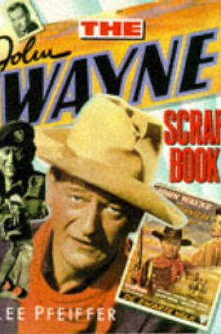 Cover of John Wayne Scrapbook