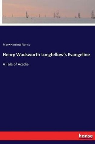 Cover of Henry Wadsworth Longfellow's Evangeline