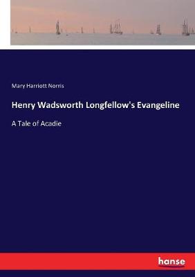 Book cover for Henry Wadsworth Longfellow's Evangeline