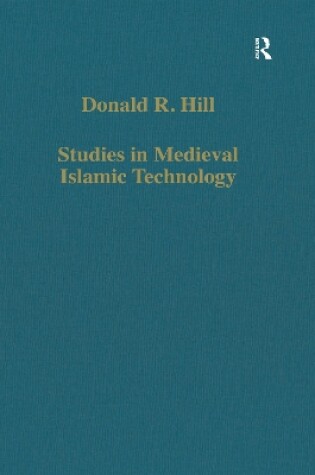 Cover of Studies in Medieval Islamic Technology