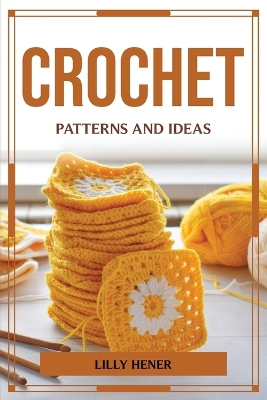 Book cover for Crochet Patterns and Ideas