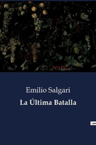 Cover of La Última Batalla