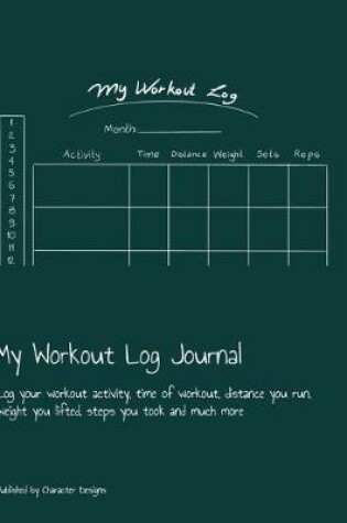 Cover of My Workout Log Journal