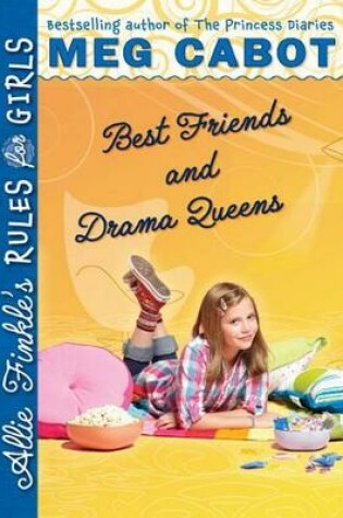 Cover of Best Friends and Drama Queens