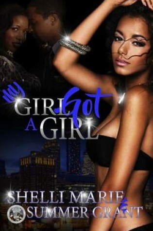 Cover of My GIRL Got A GIRL