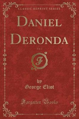 Book cover for Daniel Deronda, Vol. 2 (Classic Reprint)
