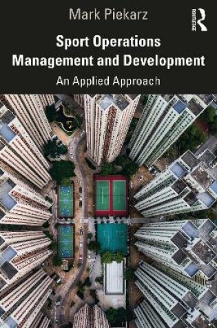 Cover of Sport Operations Management and Development