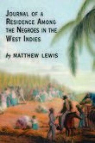 Cover of Journal of a Residence Among the Negroes of the West Indies