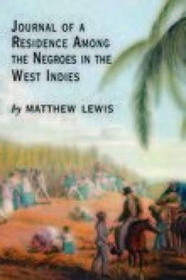 Book cover for Journal of a Residence Among the Negroes of the West Indies