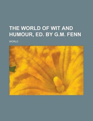 Book cover for The World of Wit and Humour, Ed. by G.M. Fenn