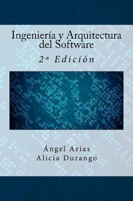 Book cover for Ingenieria y Arquitectura del Software