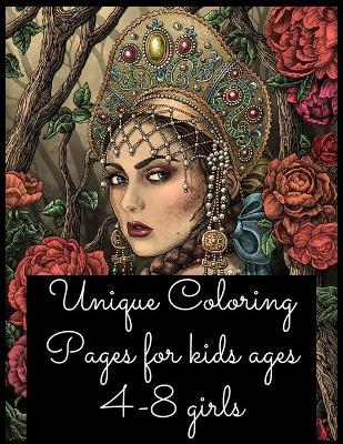 Book cover for Unique Coloring Pages for kids ages 4-8 girls