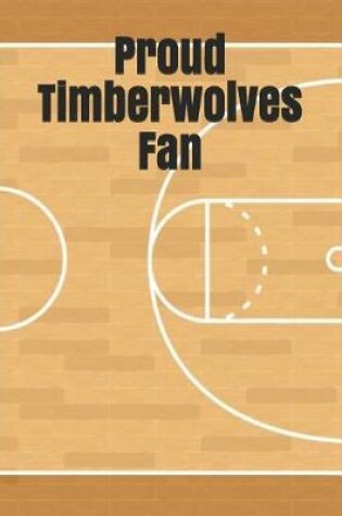 Cover of Proud Timberwolves Fan