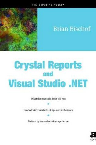 Cover of Crystal Reports and Visual Studio .Net