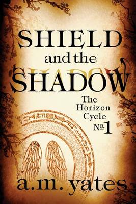 Book cover for Shield and the Shadow