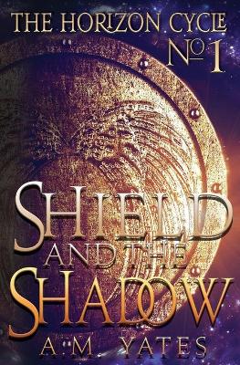 Book cover for Shield and the Shadow