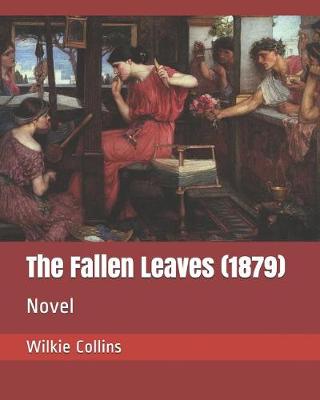Book cover for The Fallen Leaves (1879)