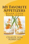 Book cover for My Favorite Appetizer Recipes