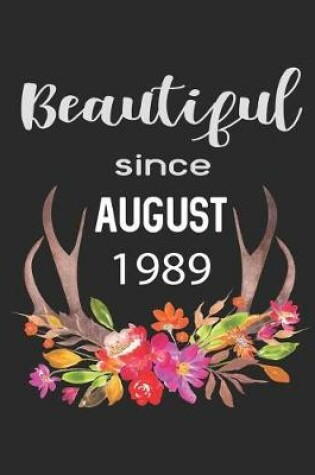 Cover of Beautiful Since August 1989