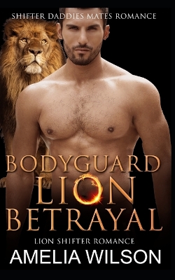 Book cover for Bodyguard Lion's Betrayal