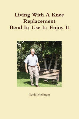 Book cover for Living With A Knee Replacement