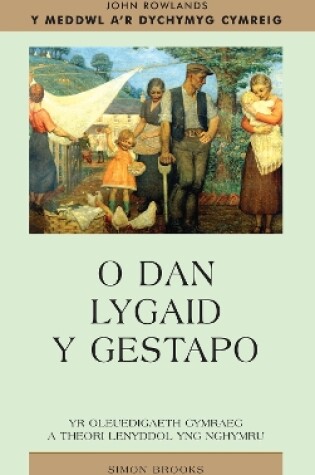 Cover of O Dan Lygaid Y Gestapo