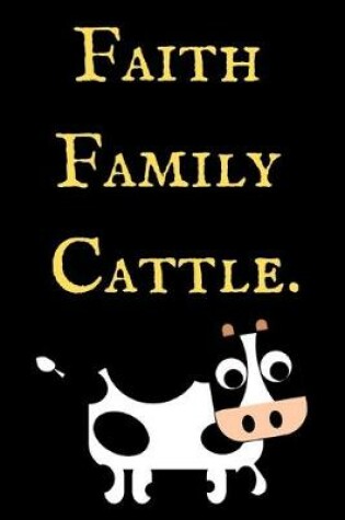 Cover of Faith Family Cattle