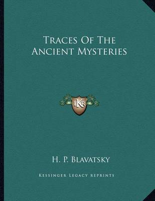 Book cover for Traces of the Ancient Mysteries