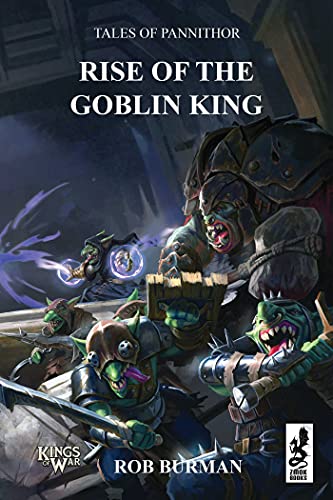 Book cover for Tales of Pannithor: Rise of the Goblin King