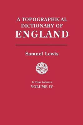 Book cover for A Topographical Dictionary of England. In Four Volumes. Volume IV