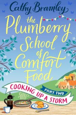 Cover of The Plumberry School of Comfort Food - Part Two