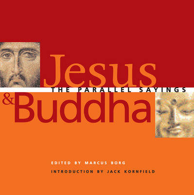 Book cover for Jesus and Buddha: the Parallel Sayings