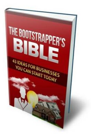 Cover of The Bootstrapper's Bible