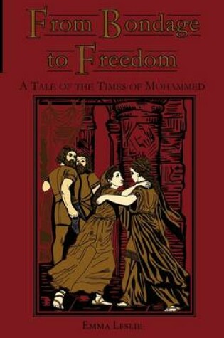 Cover of From Bondage to Freedom