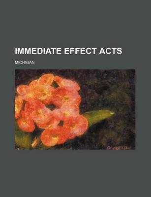 Book cover for Immediate Effect Acts