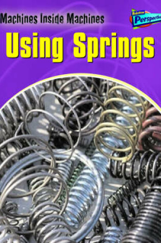 Cover of Machines Inside Machines: Springs