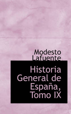 Book cover for Historia General de Espa A, Tomo IX