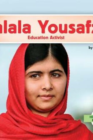 Cover of Malala Yousafzai: Education Activist