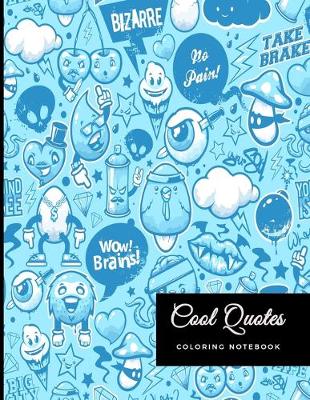 Book cover for Cool Quotes Coloring Notebook