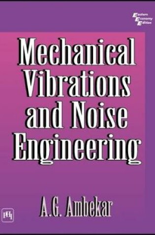 Cover of Mechanical Vibrations and Noise Engineering