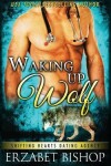 Book cover for Waking Up Wolf
