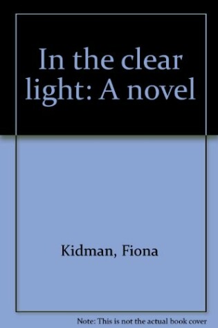 Cover of IN THE CLEAR LIGHT CL
