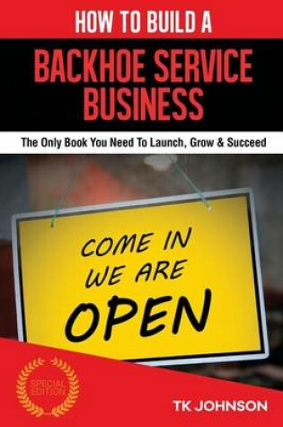 Cover of How to Build a Backhoe Service Business