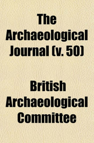 Cover of The Archaeological Journal (V. 50)