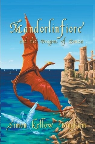 Cover of Mandorlinfiore and the Dragons of Zonza