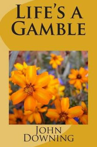 Cover of Life's a Gamble