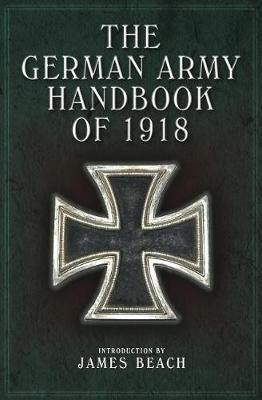 Book cover for The German Army Handbook of 1918