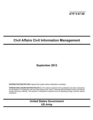 Book cover for Army Techniques Publication ATP 3-57.50 Civil Affairs Civil Information Management September 2013