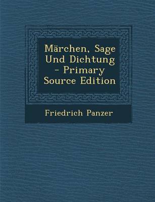 Book cover for Marchen, Sage Und Dichtung - Primary Source Edition